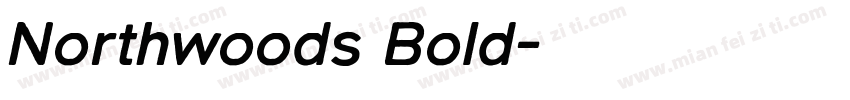 Northwoods Bold字体转换